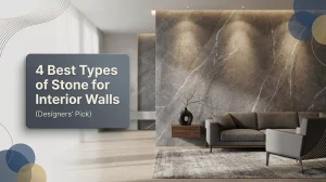 4 Best Types of Stone for Interior Walls (Designers' Pick)
